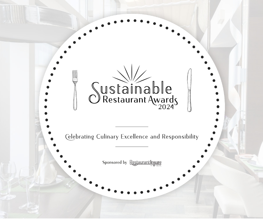 The Sustainable Restaurant Awards 2024 Submissions Now Open